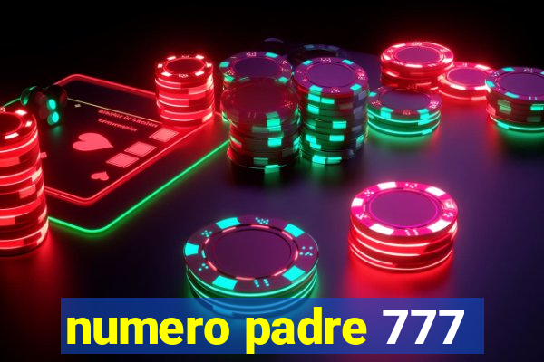 numero padre 777